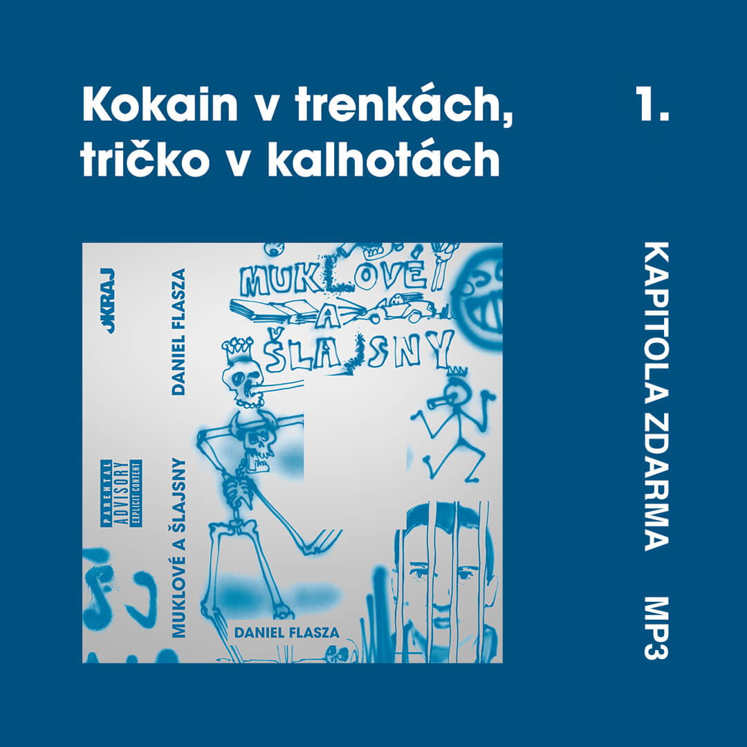 Kokain v trenkách, tričko v kalhotách - kapitola z audioknihy zdarma (mp3)