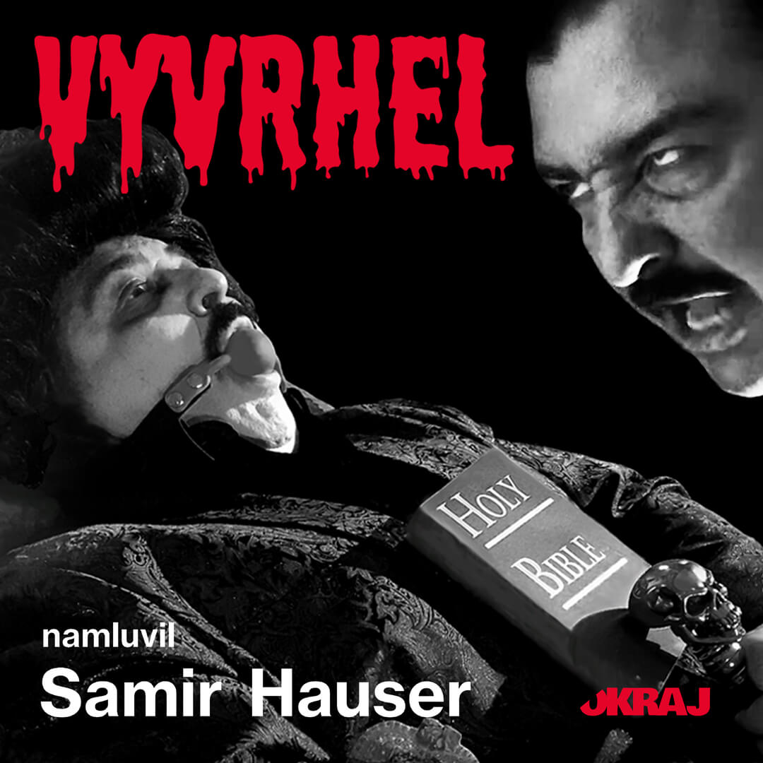 Audiokniha Vyvrhel - namluvil autor Samir Hauser
