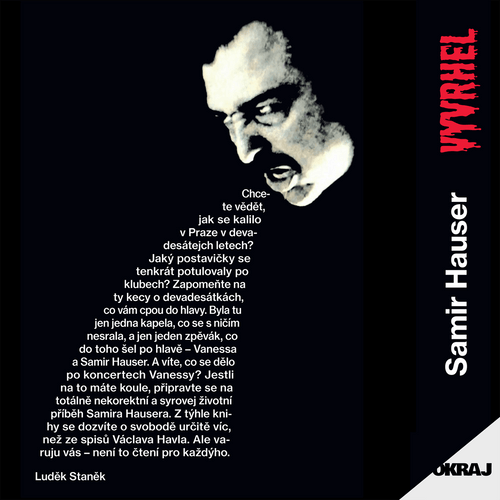 Audiokniha Vyvrhel - namluvil autor Samir Hauser