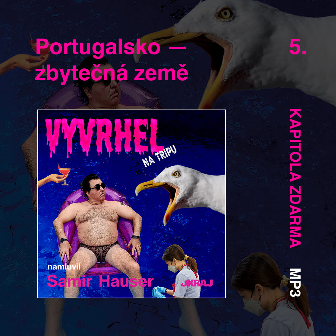 5. Portugalsko — zbytečná země - kapitola z audioknihy zdarma (mp3)