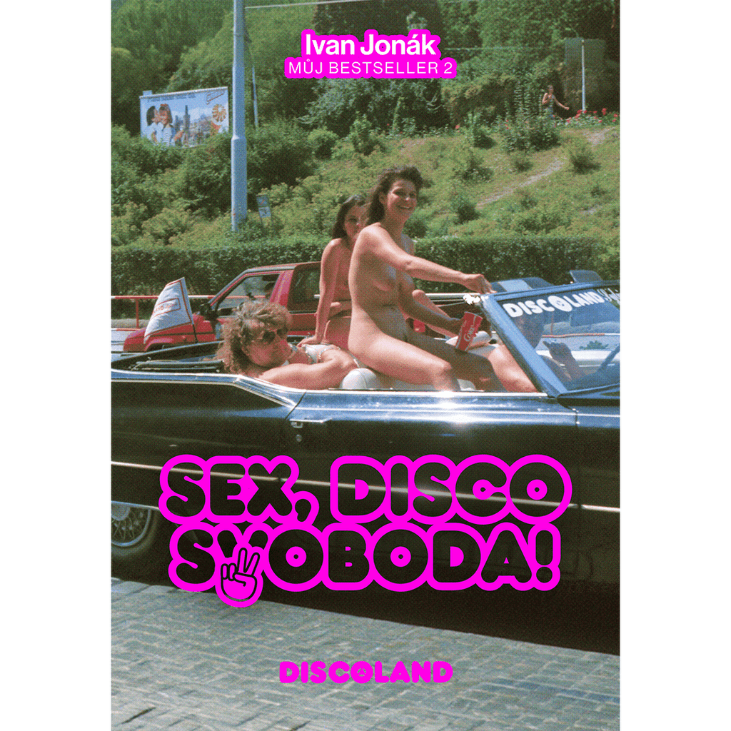 PŘEDPRODEJ: Sex, Disco, Svoboda! - LIMITOVANÁ EDICE „Královská jízda“ 100 ks