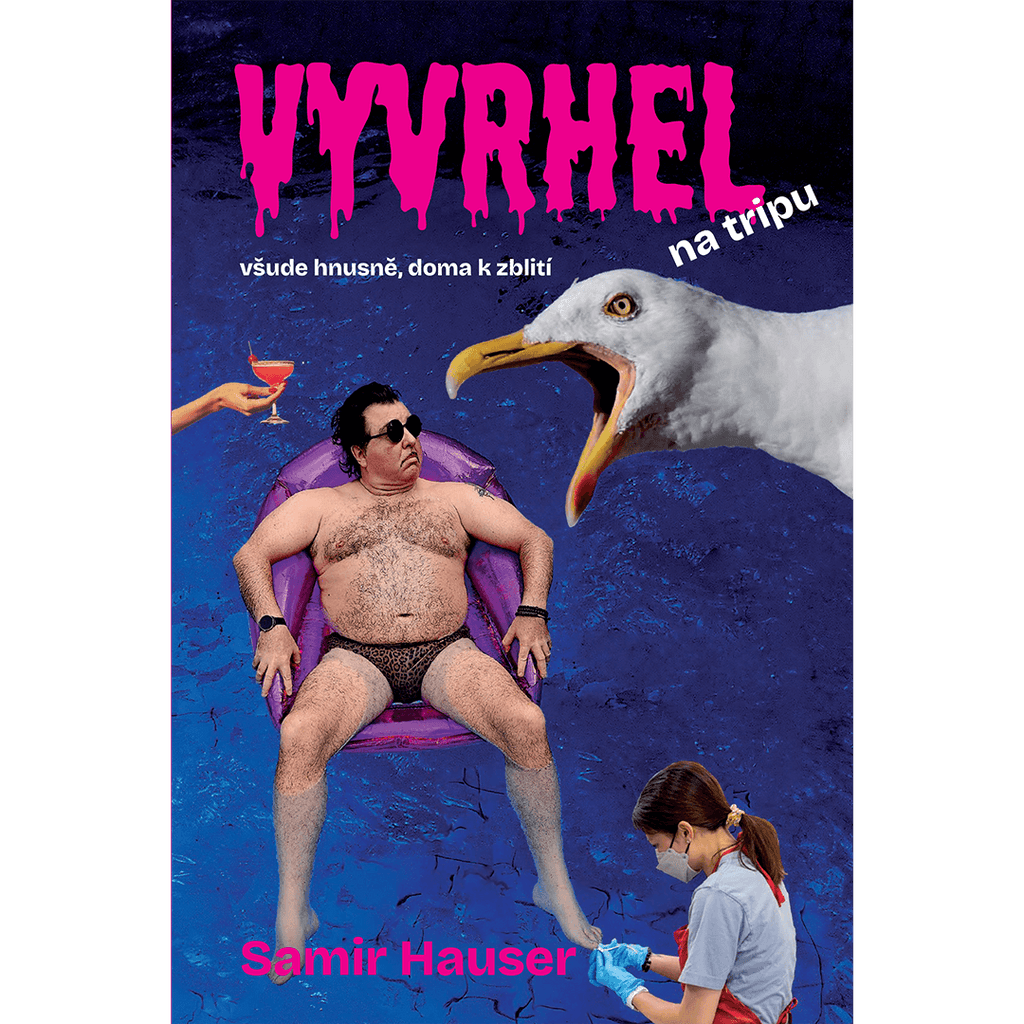 Sada Vyvrhel na tripu + Vyvrhel