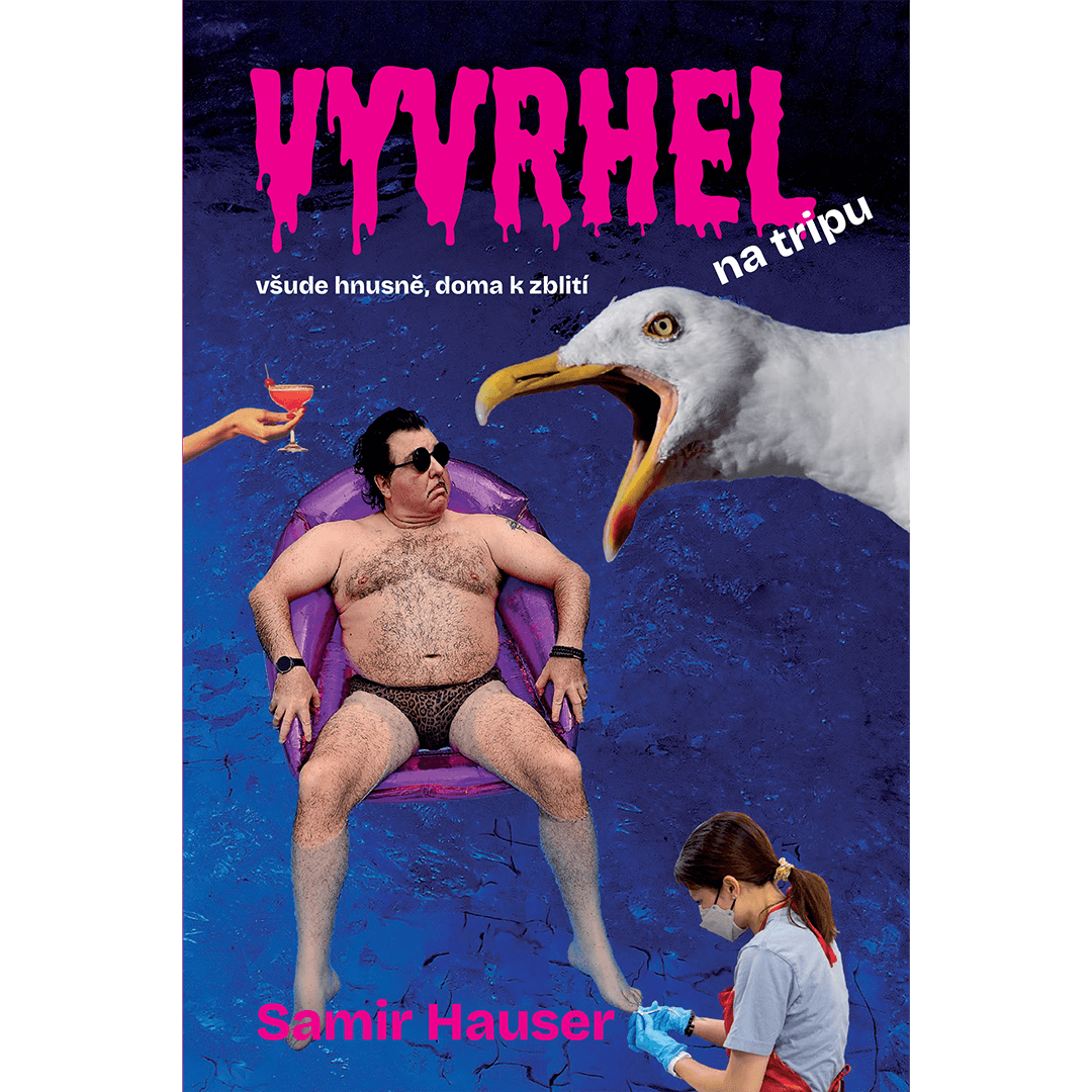Kniha Vyvrhel na tripu